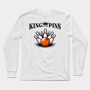 King of the Pins – Bowling Sport Fun Design Long Sleeve T-Shirt